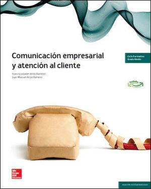 LA - COMUNICACION EMPRESARIAL Y ATENCION AL CLIENTE