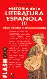 LITERATURA ESPAÑOLA. I. EDAD MEDIA Y RENACIMIENTO