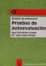 PRUEBAS DE AUTOEVALUACIÓN. AUXILIAR DE ENFERMERÍA. GRADO MEDIO