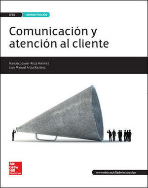 COMUNICACION Y ATENCION AL CLIENTE CFGS (MCGRAW)