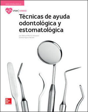 TÉCNICAS AYUDA ODONTOLÓGICA Y ESTOMATOLÓGICA CFGM (MCGRAW-HILL)