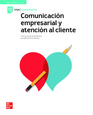 COMUNICACION EMPRESARIAL Y ATENCION AL CLIENTE (GM) (MCGRAW)