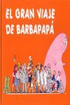 EL GRAN VIAJE DE BARBAPAPÁ