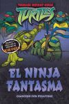NINJA FANTASMA, EL