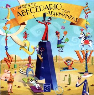 APRENDE EL ABECEDARIO CON LAS ADIVINANZAS