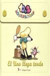 10 + 2. EL UNO LLEGA TARDE