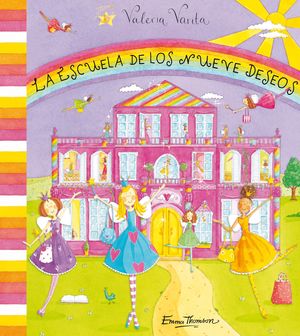 LA ESCUELA DE LOS NUEVE DESEOS