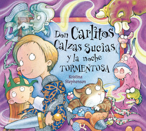 DON CARLITOS CALZAS SUCIAS Y LA NOCHE TORMENTOSA (DON CARLITOS CALZAS SUCIAS)