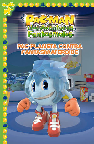 PAC-PLANETA CONTRA FANTASMATEROIDE (PAC-MAN. PRIMERAS LECTURAS)