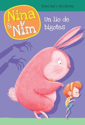 UN LÍO DE BIGOTES (SERIE NINA Y NIM)