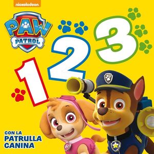 1, 2, 3 CON LA PATRULLA CANINA (PAW PATROL  PATRULLA CANINA. PEQUEÑAS MANITAS)