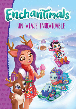 UN VIAJE INOLVIDABLE (ENCHANTIMALS)