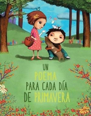 UN POEMA PARA CADA DÍA DE PRIMAVERA