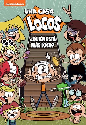 ¿QUIEN ESTA MAS LOCO (UNA CASA DE LOCOS. COMIC 11)