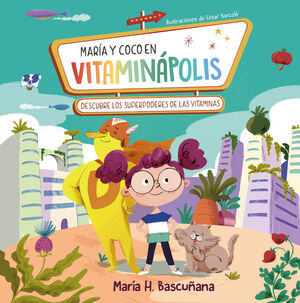 MARÍA Y COCO EN VITAMINÁPOLIS