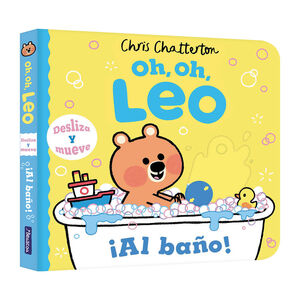 OH, OH, LEO. ¡AL BAÑO!