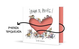 ¡PARA TI, PROFE!