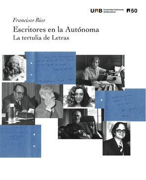 ESCRITORES EN LA AUT?NOMA. LA TERTULIA DE LETRAS