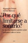 ¿POR QUÉ LIMITARSE A SOÑARLO?