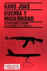 GUERRA Y MODERNIDAD