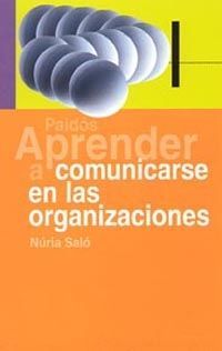 APRENDER A COMUNICARSE DENTRO DE LAS ORGANIZACIONES