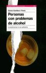 PERSONAS CON PROBLEMAS DE ALCOHOL