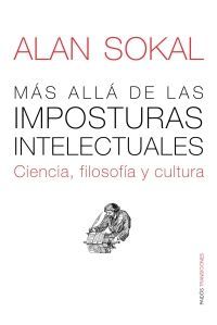 MÁS ALLÁ DE LAS IMPOSTURAS INTELECTUALES