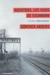 NOSOTROS LOS HIJOS DE EICHMANN