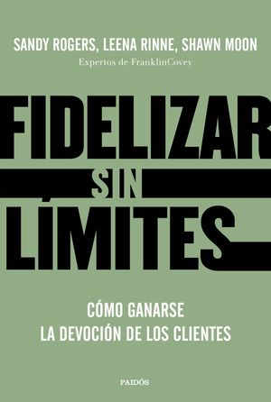 FIDELIZAR SIN LÍMITES