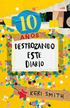 10 AÑOS DESTROZANDO ESTE DIARIO