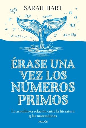 ERASE UNA VEZ LOS NUMEROS PRIMOS