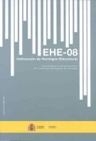 EHE 08. INSTRUCCIÓN DE HORMIGÓN ESTRUCTURAL