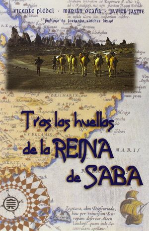 TRAS LAS HUELLAS DE LA REINA DE SABA