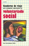 CUADERNO DE VIAJE PARA ACOMPAÑAR EXPERIENCIAS DE VOLUNTARIADO SOCIAL