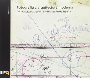 FOTOGRAFÍA Y ARQUITECTURA MODERNA