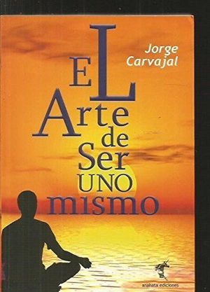 EL ARTE DE SER UNO MISMO