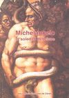 MICHELANGELO, LA SOLEDAD DEL CISNE