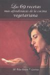 LAS 69 RECETAS MÁS AFRODISÍACAS DE LA COCINA VEGETARIANA