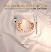 LAS COCINAS DEL CAMINO DE SANTIAGO