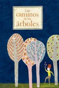 CAMINOS DE LOS ARBOLES,LOS