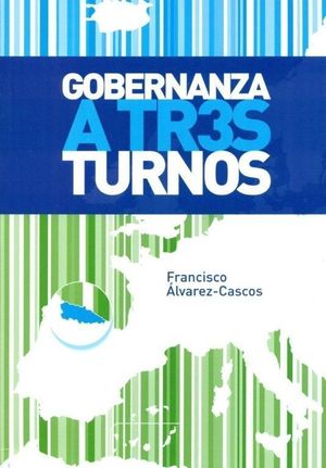 GOBERNANZA A TRES TURNOS,  2010-2011