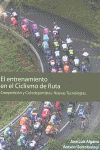 EL ENTRENAMIENTO EN EL CICLISMO DE RUTA