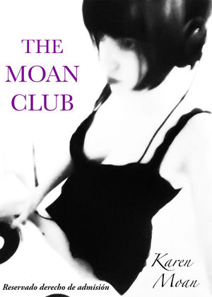 THE MOAN CLUB