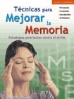 TÉCNICAS PARA MEJORAR LA MEMORIA