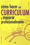 CÓMO HACER UN CURRÍCULUM Y MEJORAR PROFESIONALMENTE