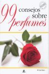 99 CONSEJOS SOBRE PERFUMES