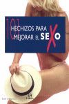 101 HECHIZOS PARA MEJORAR EL SEXO