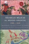 TÉCNICAS BÉLICAS DEL MUNDO ORIENTAL 1200-1860