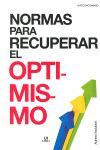 NORMAS PARA RECUPERAR EL OPTIMISMO