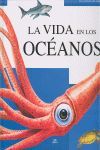 LA VIDA EN LOS OCÉANOS